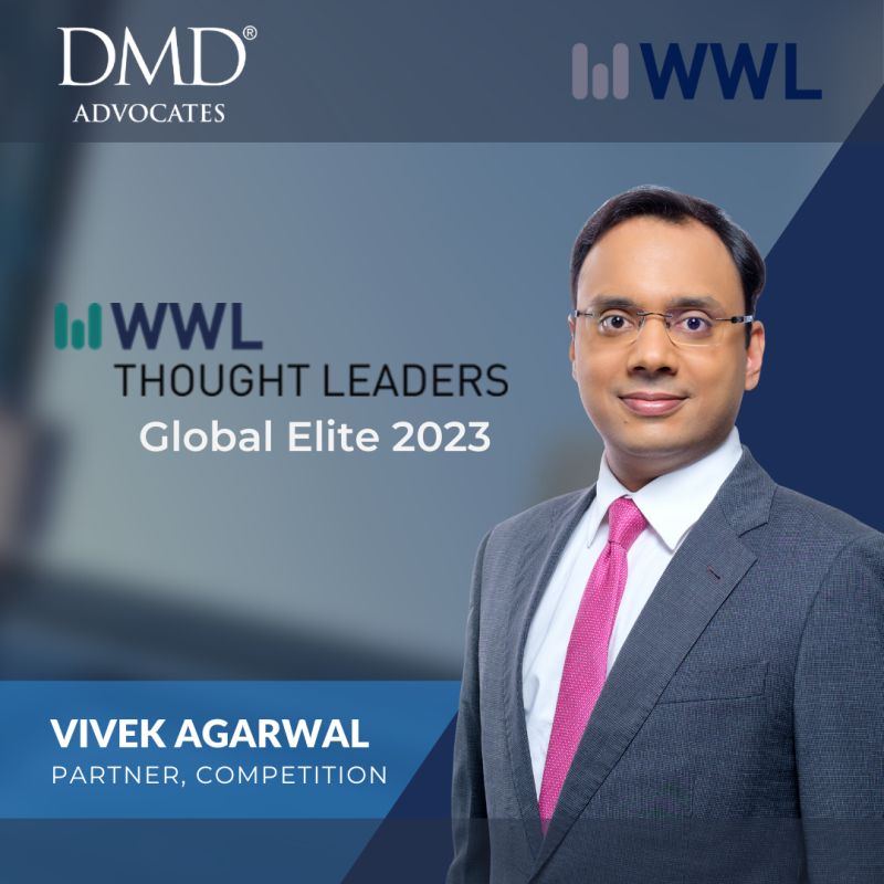 Who’s Who Legal (WWL) has yet again recognised our Partner, Vivek Agarwal, as a ‘Global Elite Thought Leader’